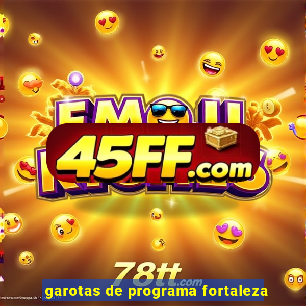 garotas de programa fortaleza